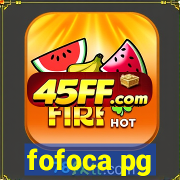 fofoca pg